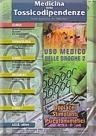 USO MEDICO<BR/>DELLE DROGHE 2